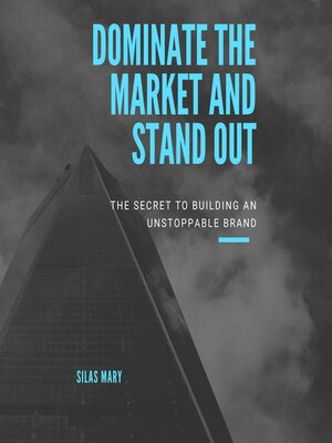 cover image of Dominate the Market and Stand Out
